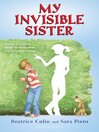 Cover image for My Invisible Sister
